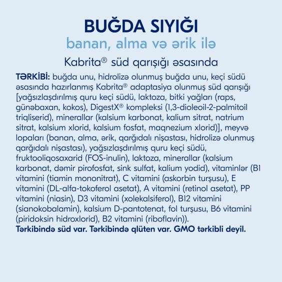 Kabrita buğdalı sıyığı süd qatışığı əsasında banan, alma və ərik ilə